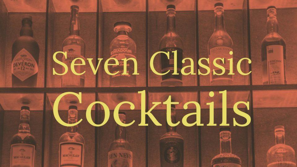 Classic cocktail recipes that provide a foundation for great bartending.