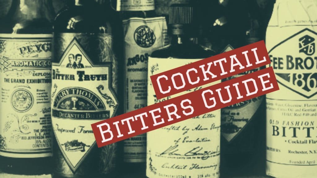 Drinks Made With Bitters - Cocktail Bitters Guide